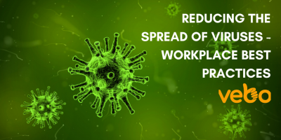 Reducing the Spread of Viruses – Workplace Best Practices